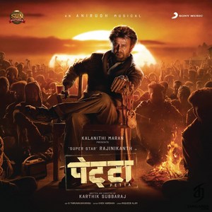 Petta (Hindi) (2018) (Anirudh Ravichander)